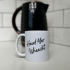 Mug - Haud Yer Wheest