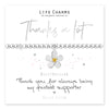 Life Charms - Thanks a Lot