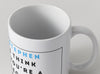 Personalised Mug - Think You're a Legend but…