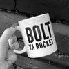 Mug - Bolt Ya Rocket