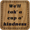 Square Coaster - Cup o' Kindness